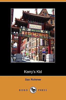 Kerry's Kid (Dodo Press) 1409973468 Book Cover