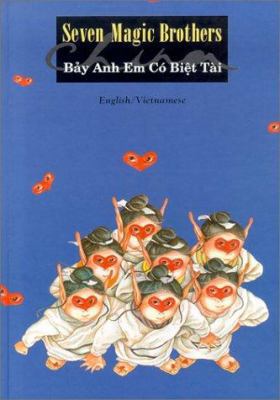 Seven Magic Brothers (Vietnamese Edition) [Vietnamese] 9573221667 Book Cover