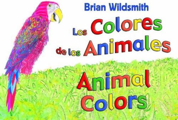 Los colores de los animales / Animal Colors (Sp... 1595721592 Book Cover