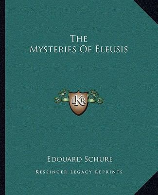 The Mysteries Of Eleusis 1162864591 Book Cover
