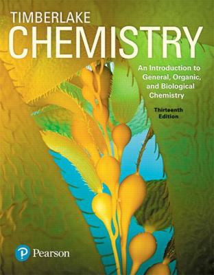 Chemistry: An Introduction to General, Organic,... 0134416791 Book Cover