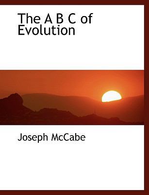 The A B C of Evolution [Large Print] 1116918560 Book Cover