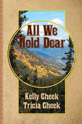 All We Hold Dear 0615784453 Book Cover