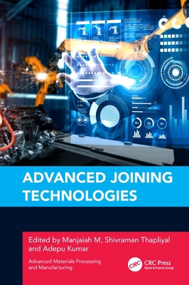 Advanced Joining Technologies 1032356359 Book Cover