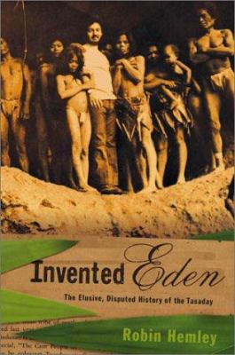 Invented Eden: The Elusive, Disputed History of... 0374177163 Book Cover