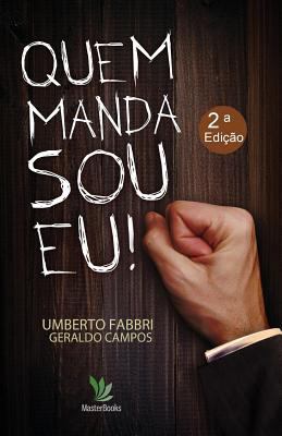 Quem manda sou eu! [Portuguese] 1519687052 Book Cover