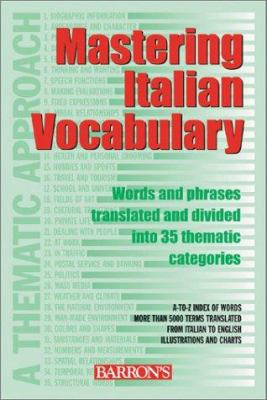 Mastering Italian Vocabulary: A Thematic Approach 0764123955 Book Cover