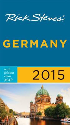 Rick Steves Germany 2015 1612389708 Book Cover