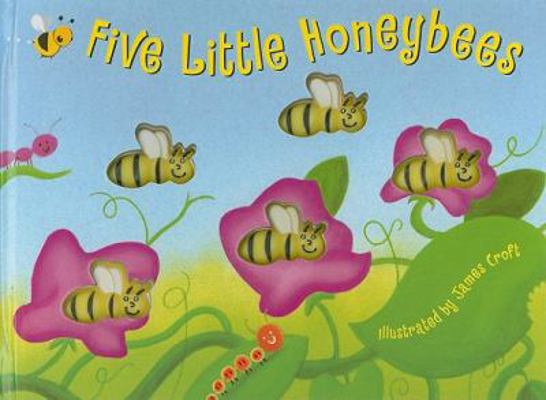 Five Little Honey Bees 1581179073 Book Cover