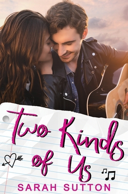 Two Kinds of Us: A YA Contemporary Romance 1734232293 Book Cover