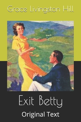 Exit Betty: Original Text B087677VDD Book Cover