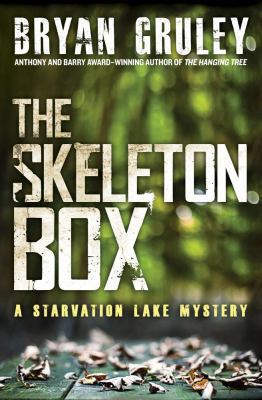 The Skeleton Box: A Starvation Lake Mystery 1416563660 Book Cover
