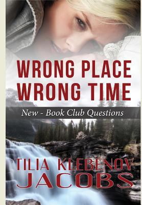 Wrong Place, Wrong Time 0989860132 Book Cover