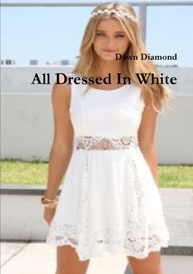 All Dressed In White 1326293494 Book Cover