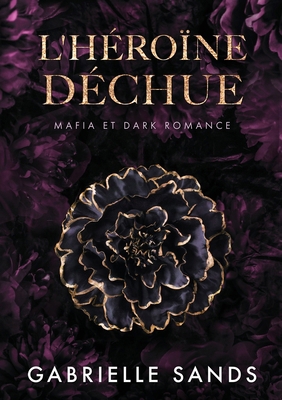 L'Héroïne déchue [French] B0GDM5B7KC Book Cover