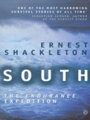 South: The Endurance Expedition 0140288864 Book Cover