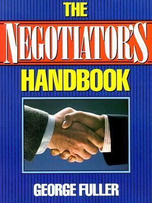The Negotiator's Handbook 0136126642 Book Cover