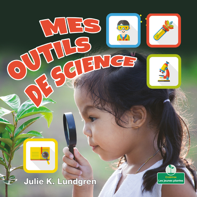 Mes Outils de Science (My Science Tools) [French] 1427136882 Book Cover
