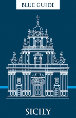 Blue Guide Sicily 1916568025 Book Cover