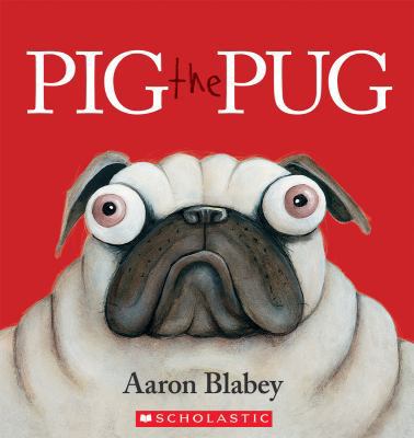 Pig the Pug 1443139246 Book Cover
