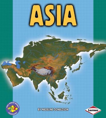 Pull Ahead Continents: Asia (Pull Ahead Books -... 1580133347 Book Cover