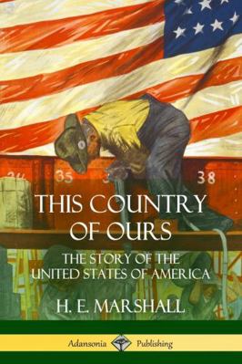 This Country of Ours: The Story of the United S... 138795198X Book Cover