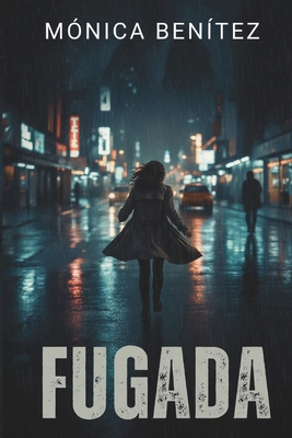 Fugada [Spanish] B0FSDJX1CC Book Cover