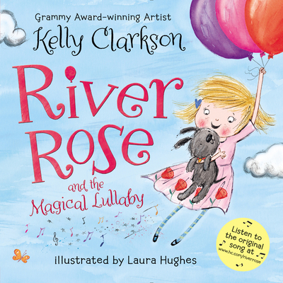 River Rose and the Magical Lullaby 0062427571 Book Cover
