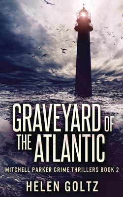 Graveyard Of The Atlantic 4867457809 Book Cover