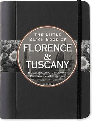 Little Black Book of Florence & Tuscany, 2013 E... 1441310665 Book Cover