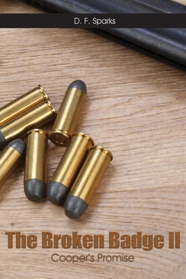 The Broken Badge II: Cooper's Promise 1647495105 Book Cover