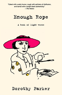 Enough Rope (Warbler Classics Annotated Edition) 1957240504 Book Cover