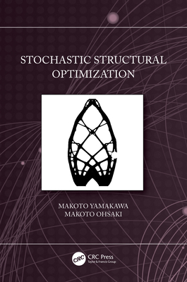 Stochastic Structural Optimization B0C7LYJKH4 Book Cover
