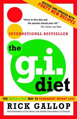 The G.I. Diet: The Green-Light Way to Permanent... 0679313680 Book Cover