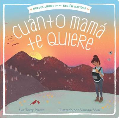 Cuánto Mamá Te Quiere = Mama Loves You So [Spanish] 1534428313 Book Cover