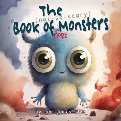 The (not-so-scary) Book of MORE Monsters B0F68LJRK3 Book Cover