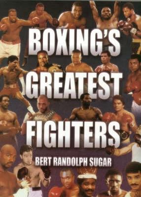 Boxing's Greatest Fighters 0709081618 Book Cover