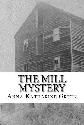 The Mill Mystery 1974292924 Book Cover