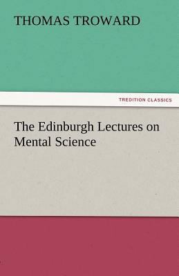 The Edinburgh Lectures on Mental Science 3842425015 Book Cover