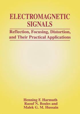 Electromagnetic Signals: Reflection, Focusing, ... 1461371996 Book Cover