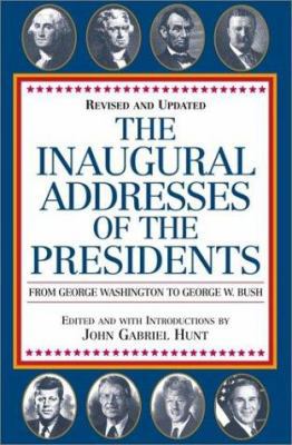 The Inaugural Addresses of the Presidents: Revi... 0517187272 Book Cover
