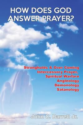 How Does God Answer Your Prayers?: Faith in you... 1532723962 Book Cover