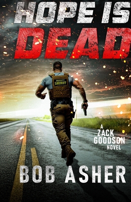 Hope Is Dead (A Zack Goodson Novel) 1958115029 Book Cover