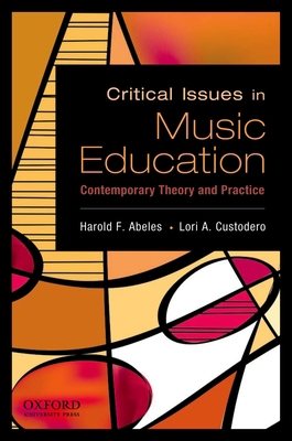 Critical Issues in Music Education: Contemporar... 0195388151 Book Cover