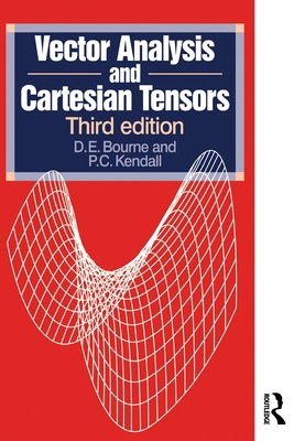 Vector Analysis and Cartesian Tensors, Third ed... 0748754601 Book Cover