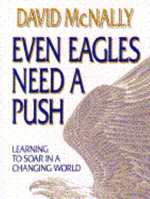 Even Eagles Need A Push 0385305028 Book Cover