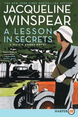 A Lesson in Secrets: A Maisie Dobbs Novel [Large Print] 0062065068 Book Cover