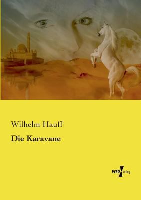 Die Karavane [German] 3737219532 Book Cover