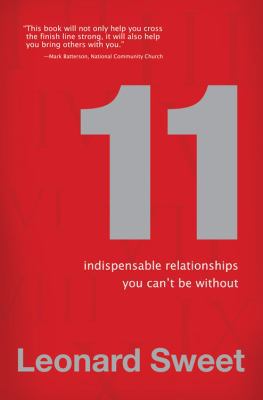 11 Indispensable Relationships You Can't Be Wit... 1434799816 Book Cover