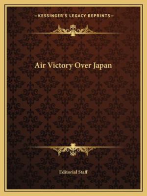 Air Victory Over Japan 1162986948 Book Cover